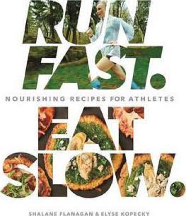Бумажная книга «Run Fast Eat Slow», авторов Шалане Фланаган, Елисей Копецки - фото №1
