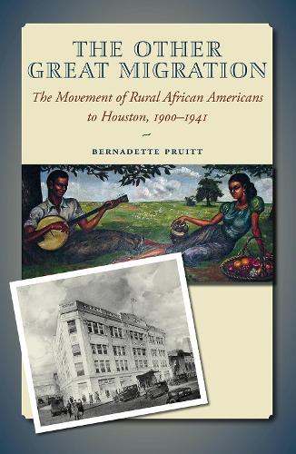 Бумажная книга «The Other Great Migration: The Movement of Rural African Americans to Houston, 1900-1941», автор Бернадетт Пруитт - фото №1