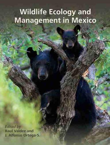 Паперова книга «Wildlife Ecology and Management in Mexico», авторів Хосе Альфонсо Ортега-Сантос, Рауль Вальдес - фото №1