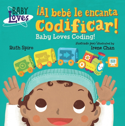 Бумажная книга «¡Al bebé le encanta codificar! / Baby Loves Coding!», авторов Ирен Чан, Рут Спиро - фото №1