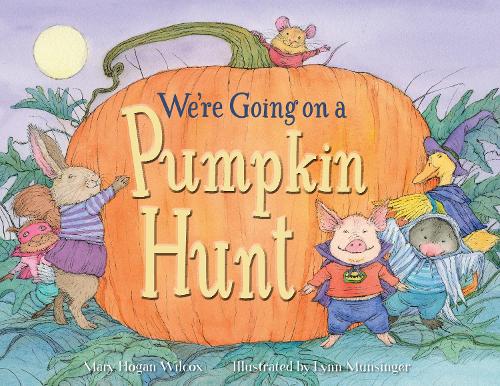 Бумажная книга «We're Going on a Pumpkin Hunt», авторов Линн Мансингер, Мэри Хоган Уилкокс - фото №1
