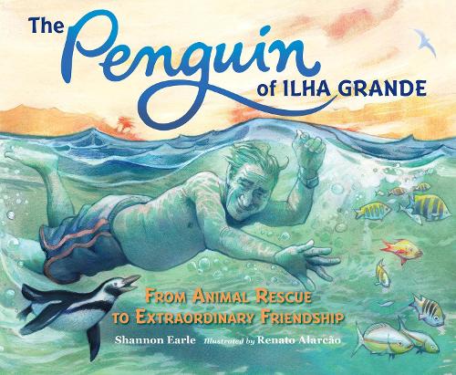 Бумажная книга «The Penguin of Ilha Grande: From Animal Rescue to Extraordinary Friendship», автор Шеннон Эрл - фото №1