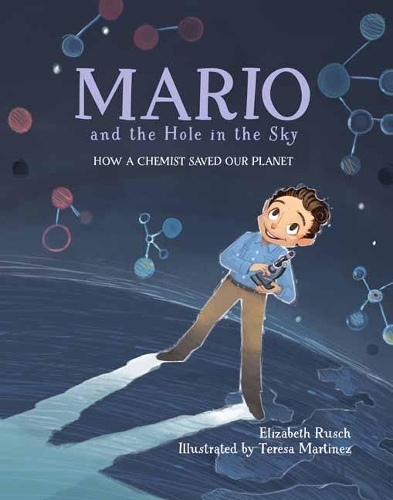 Бумажная книга «Mario and the Hole in the Sky: How a Chemist Saved Our Planet», автор Элизабет Раш - фото №1