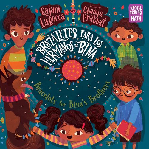 Бумажная книга «Brazaletes para los hermanos de Bina / Braceletes for Bina's Brothers, Bracelets for Bina's Brothers», автор Раджани ЛаРокка - фото №1