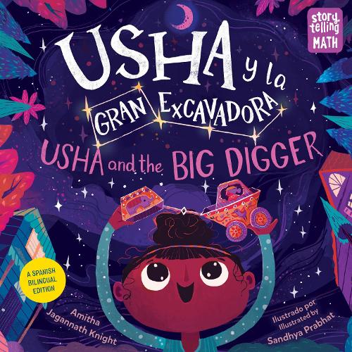 Бумажная книга «Usha y la gran excavadora / Usha and the Big Digger», авторов Амита Джаганнатх Найт, Сандхья Прабхат - фото №1