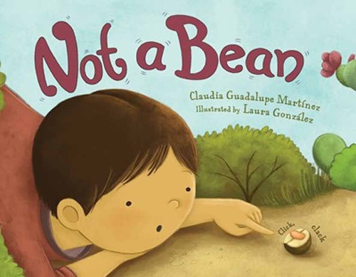 Паперова книга «Not a Bean», авторів Клаудія Гваделупа Мартінес, Лора Гонсалес - фото №1