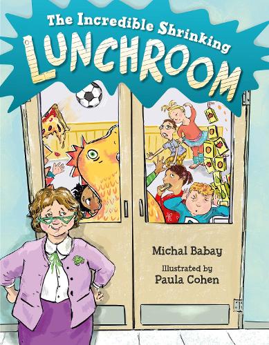 Паперова книга «The Incredible Shrinking Lunchroom», авторів Міхал Бабай, Пола Коен - фото №1