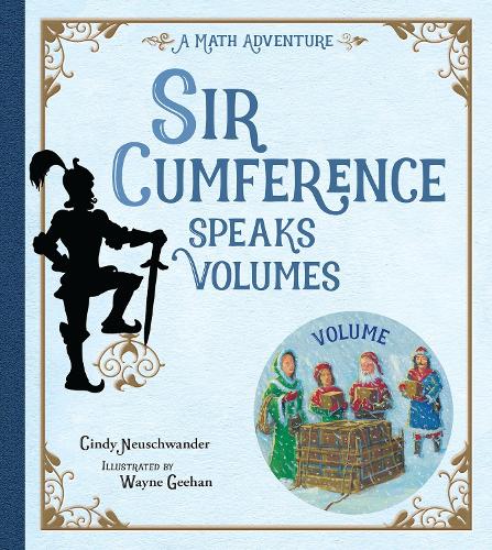 Бумажная книга «Sir Cumference Speaks Volumes», авторов Синди Нойшвандер, Уэйн Гехан - фото №1