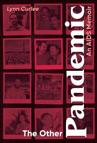 Бумажная книга «The Other Pandemic: An AIDS Memoir», автор Линн Керли - фото №1