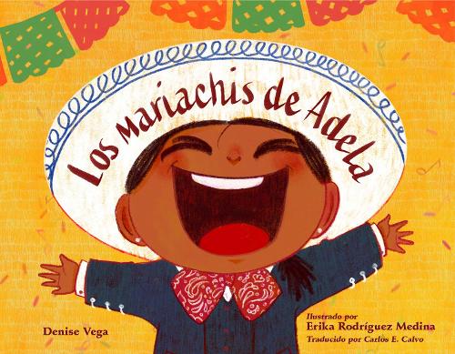 Бумажная книга «Los mariachis de Adela», авторов Дениз Вега, Эрика Медина - фото №1