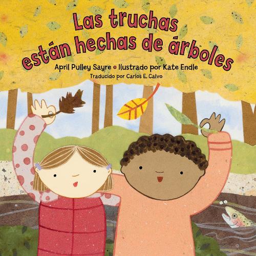 Бумажная книга «Las truchas están hechas de árboles», авторов Эйприл Пулли Сейр, Кейт Эндл - фото №1