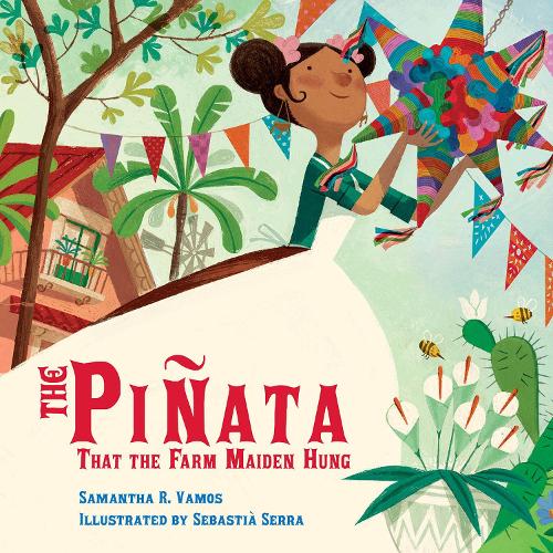 Бумажная книга «The Piñata That the Farm Maiden Hung», автор Саманта Р. Вамос - фото №1