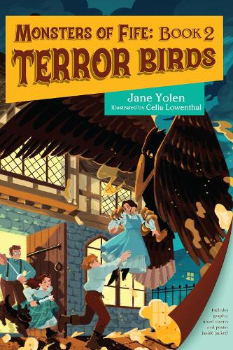 Бумажная книга «Monsters of Fife: Terror Birds», авторов Селия Ловенталь, Джейн Йолен - фото №1