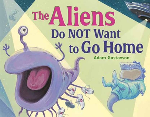Бумажная книга «The Aliens Do NOT Want to Go Home», автор Адам Густавсон - фото №1