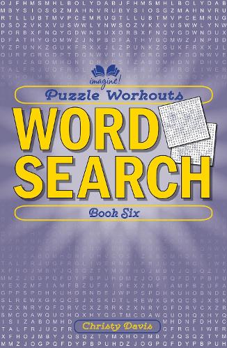 Бумажная книга «Puzzle Workouts: Word Search (Book Six)», авторов Кристи Дэвис, Терри Стикелс - фото №1