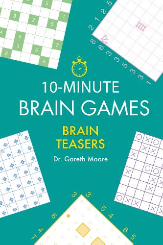 Бумажная книга «10-Minute Brain Games», автор Гарет Мур - фото №1