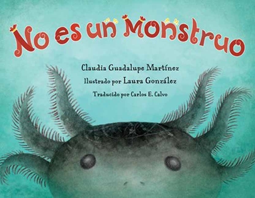 Паперова книга «No es un monstruo», авторів Клаудія Гваделупа Мартінес, Лора Гонсалес - фото №1