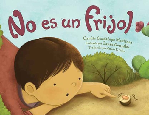 Паперова книга «No es un frijol», авторів Клаудія Гваделупа Мартінес, Лора Гонсалес - фото №1