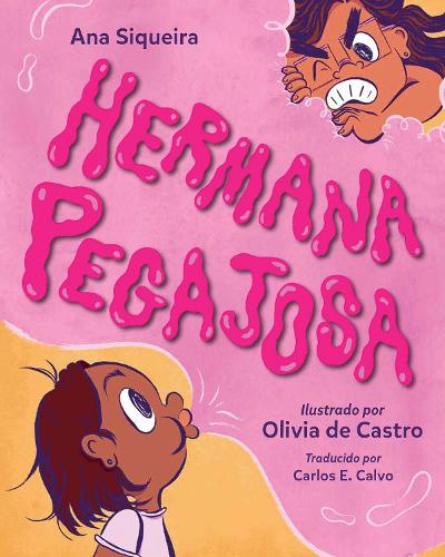 Бумажная книга «Hermana pegajosa», автор Ана Сикейра - фото №1