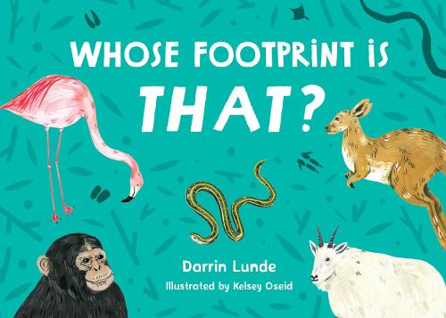 Бумажная книга «Whose Footprint Is That?», авторов Даррин Ланде, Келси Осейд - фото №1