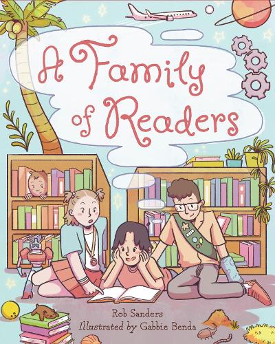Паперова книга «A Family of Readers», автор Роб Сандерс - фото №1