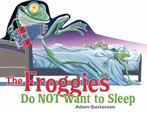 Бумажная книга «The Froggies Do NOT Want to Sleep», автор Адам Густавсон - фото №1