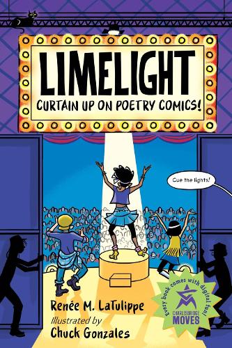 Бумажная книга «Limelight: Curtain Up on Poetry Comics!», авторов Чак Гонзалес, Рене М. Латулипп - фото №1
