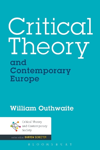 Бумажная книга «Critical Theory and Contemporary Europe», автор Уильям Оутвейт - фото №1