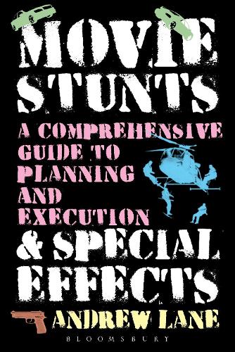 Бумажная книга «Movie Stunts & Special Effects: A Comprehensive Guide to Planning and Execution», автор Эндрю Лейн - фото №1