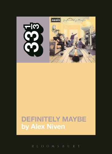Бумажная книга «Oasis' Definitely Maybe», автор Алекс Нивен - фото №1