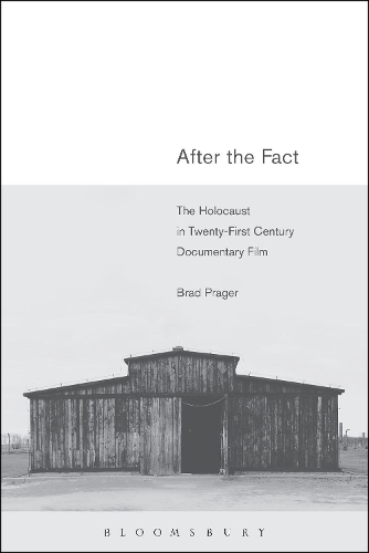 Бумажная книга «After the Fact: The Holocaust in Twenty-First Century Documentary Film», автор Брэд Прагер - фото №1