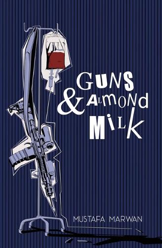 Бумажная книга «Guns & Almond Milk: A Novel», автор Мустафа Марван - фото №1
