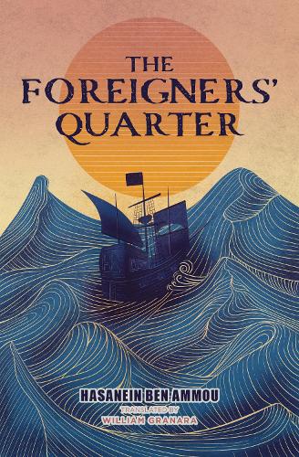 Бумажная книга «The Foreigners' Quarter: A novel», автор Хасанеин Бен Амму - фото №1