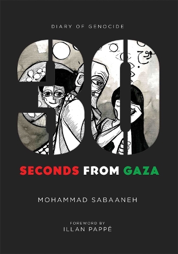 Бумажная книга «30 Seconds from Gaza: Diary of Genocide», автор Мохаммад Сабанех - фото №1