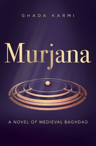 Бумажная книга «Murjana: A novel of medieval Baghdad», автор Гада Карми - фото №1
