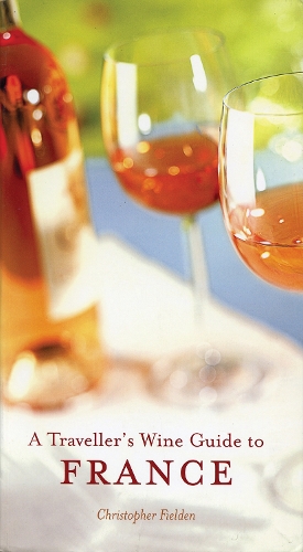 Бумажная книга «A Traveller's Wine Guide to France» - фото №1