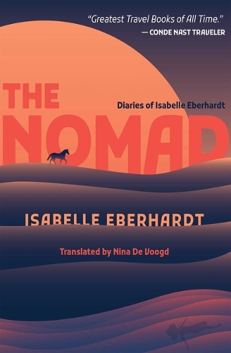 Бумажная книга «The Nomad: Diaries of Isabelle Eberhardt», автор Изабель Эберхардт - фото №1