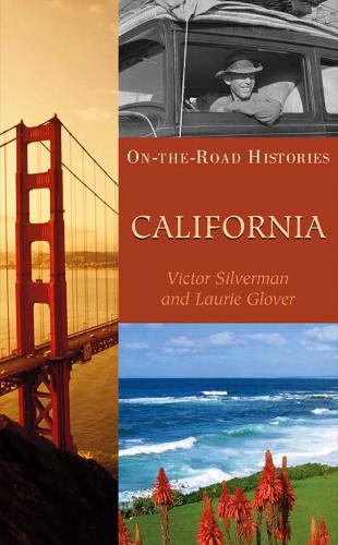 Паперова книга «California: On The Road Histories», авторів Лорі Гловер, Віктор Сільверман - фото №1