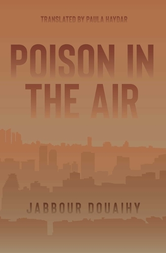 Бумажная книга «Poison In The Air: A Novel», автор Джаббур Дуайи - фото №1