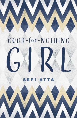 Бумажная книга «Good for Nothing Girl», автор Сефи Атта - фото №1