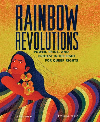 Бумажная книга «Rainbow Revolutions: Power, Pride, and Protest in the Fight for Queer Rights», автор Джейми Лоусон - фото №1