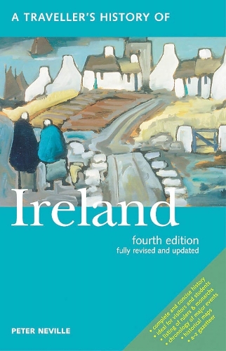 Бумажная книга «A Traveller's History Of Ireland: Fourth Edition», автор Питер Невилл - фото №1