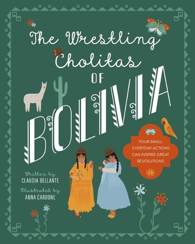 Бумажная книга «The Wrestling Cholitas Of Bolivia: Bolivia», автор Клаудия Беланте - фото №1