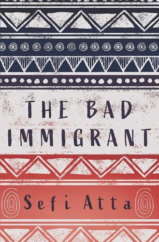 Бумажная книга «The Bad Immigrant», автор Сефи Атта - фото №1