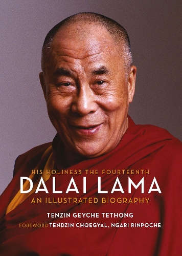 Бумажная книга «His Holiness The Fourteenth Dalai Lama: An Illustrated Biography», автор Тензин Гейче Тетхонг - фото №1