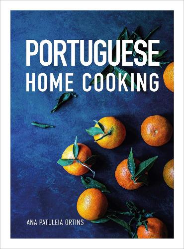 Бумажная книга «Portuguese Home Cooking», авторов Ана Патулея Ортинс, Хилтруд Шульц - фото №1