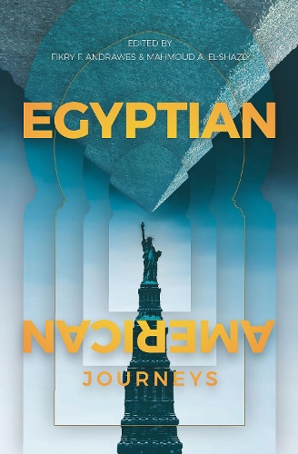 Бумажная книга «Egyptian-american Journeys: An Anthology», авторов Фикри Андравес, Махмуд Эль-Шазли - фото №1
