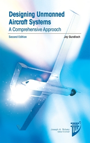 Паперова книга «Designing Unmanned Aircraft Systems», автор Джей Гундлах - фото №1