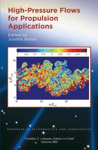 Бумажная книга «High-Pressure Flows for Propulsion Applications», автор Жозетт Беллан - фото №1