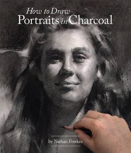 Бумажная книга «How to Draw Portraits in Charcoal», автор Натан Фоукс - фото №1